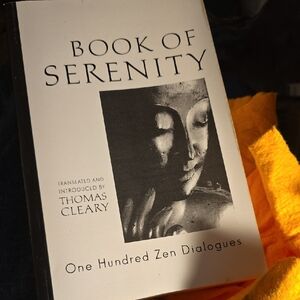 Book Of Serenity ZEN Dialogues 12th Century Buddism - Thomas Cleary SHAMBHALA
